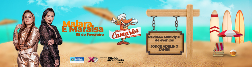 Capa CANCELADO FESTA DO CAMARÃO - MAIARA E MARAISA - IMBITUBA