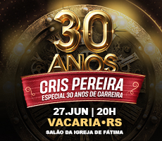 Miniatura CRIS PEREIRA ESPECIAL 30 ANOS DE CARREIRA EM VACARIA