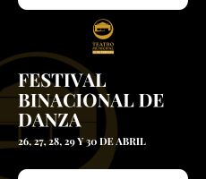 Miniatura 26 DE ABRIL | FESTIVAL BINACIONAL DE DANZA
