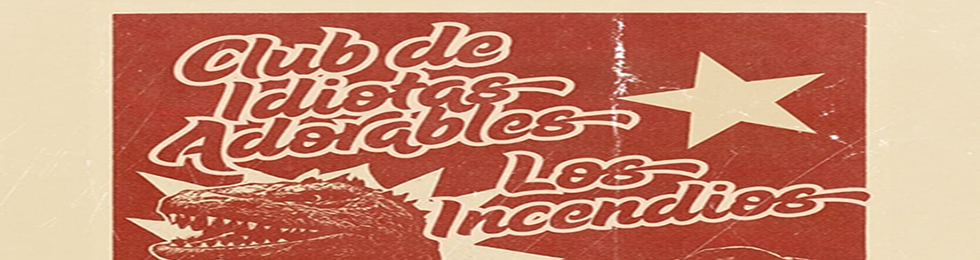 Capa CLUB DE IDIOTAS ADORABLES - LOS INCENDIOS - 20/06