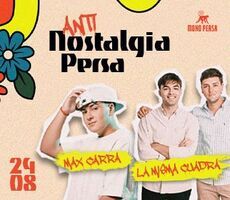 Miniatura MAX CARRA · LA MISMA CUADRA · ANTI NOSTALGIA EN MONO PERSA ·