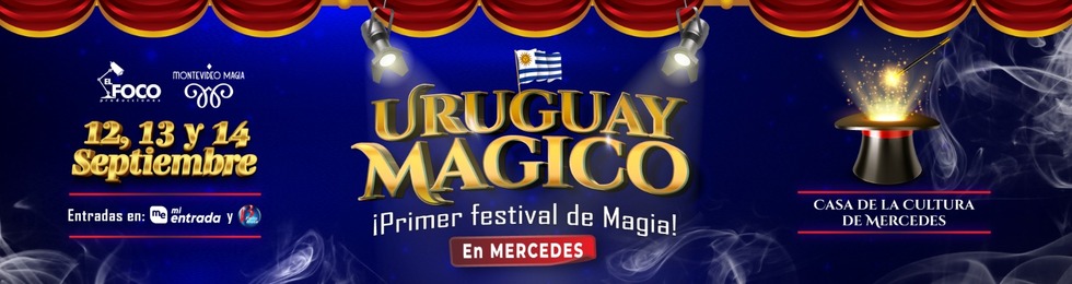 Capa FESTIVAL DE MAGIA URUGUAY ES MÁGICO | 12, 13 Y 14 DE SETIE