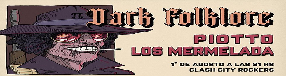 Capa DARK FOLKLORE CON PIOTTO . LOS MERMELADA EN VIVO . 01.08
