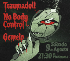Miniatura TRAUMADOLL, NO BODY CONTROL Y GEMELO 09/08