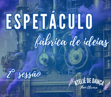 Miniatura 2ª SESSÃO / ESPETACULO FABRICA DE IDEIAS NO TEATRO ELIAS ANGELONI