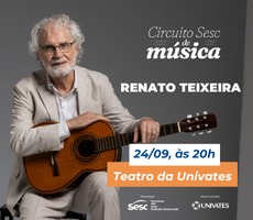 Miniatura CIRCUITO SESC DE MÚSICA - COM RENATO TEIXEIRA