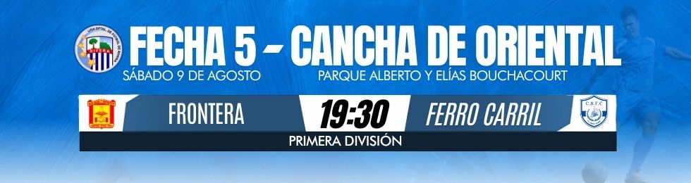 Capa 1A DIVISIÓN COPAC - FRONTERA VS FERROCARRIL