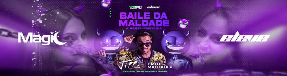 Capa BAILE DA MALDADE - FESTA A FANTASIA - ELEVE