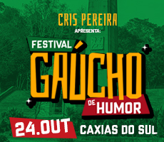 Miniatura CRIS PEREIRA APRESENTA: FESTIVAL GAÚCHO DE HUMOR EM  CAXIAS DO SUL
