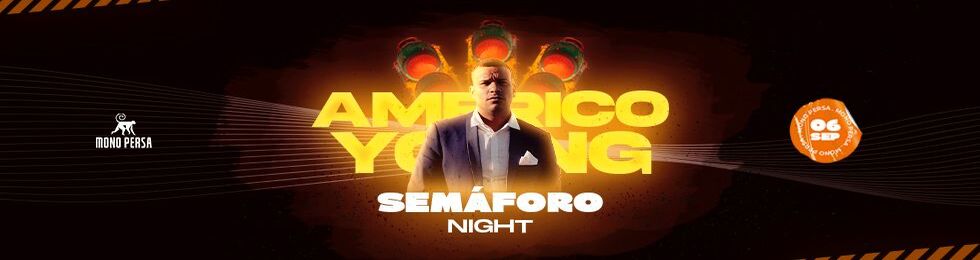 Capa AMÉRICO YOUNG · FIESTA DEL SEMÁFORO · 06 DE SEPTIEMBRE