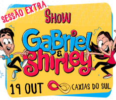 Miniatura SESSÃO EXTRA / GABRIEL E SHIRLEY: GASHI, O SHOW - EM CAXIAS DO SUL