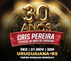 Miniatura CRIS PEREIRA ESPECIAL 30 ANOS DE CARREIRA EM URUGUAIANA