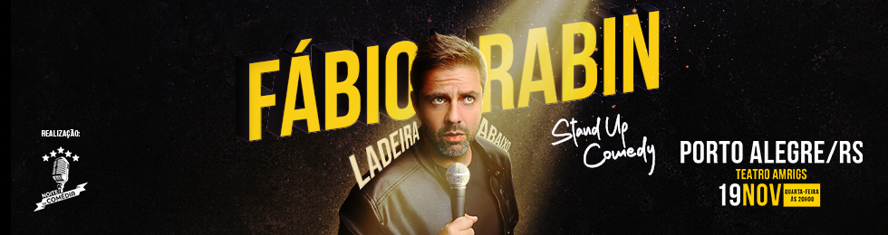 Fabio Rabin  Ladeira Abaixo em Porto Alegre
