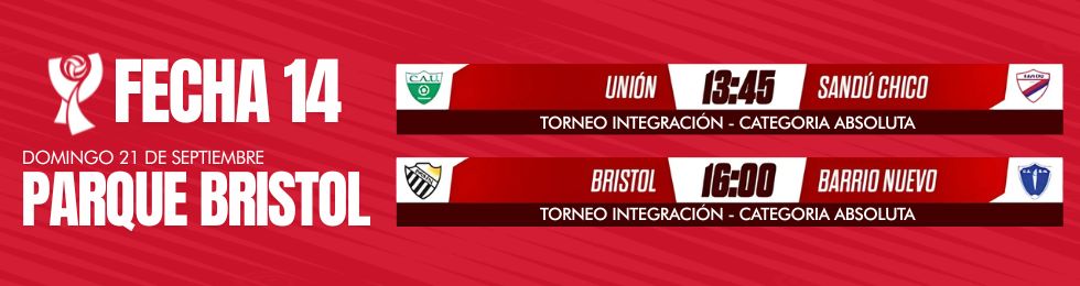 Capa FECHA 14 - UNIÓN VS SANDÚ CHICO / BRISTOL VS BARRIO NUEVO