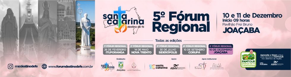 Capa 5º FÓRUM REGIONAL SC, DESTINO DE FÉ JOAÇABA - 10 E 11 DE DEZEMBRO