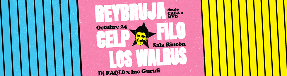 Capa FILO, CELP, REYBRUJA (ARG), LOS WALRUS 24.10