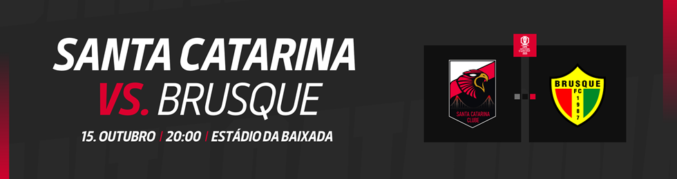 Capa SANTA CATARINA X BRUSQUE / COPA SANTA CATARINA 2025