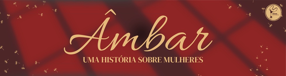 Capa ÂMBAR - UMA HISTóRIA SOBRE MULHERES