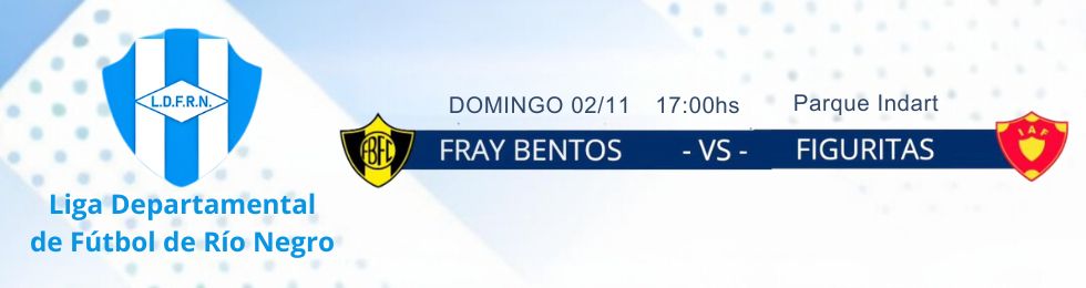 Capa 2/11 - LDFRN - FRAY BENTOS VS FIGURITAS