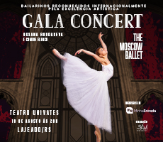 Miniatura GALA CONCERT COM OKSANA BONDAREVA E THE MOSCOW BALLET EM LAJEADO