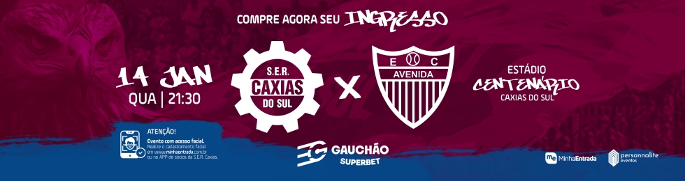 Capa SER CAXIAS X AVENIDA - CAMPEONATO GAUCHO 2026 - RODADA 02