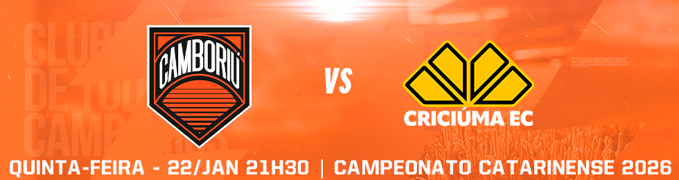Capa CAMBORIÚ X CRICIÚMA / CAMPEONATO CATARINENSE 2026