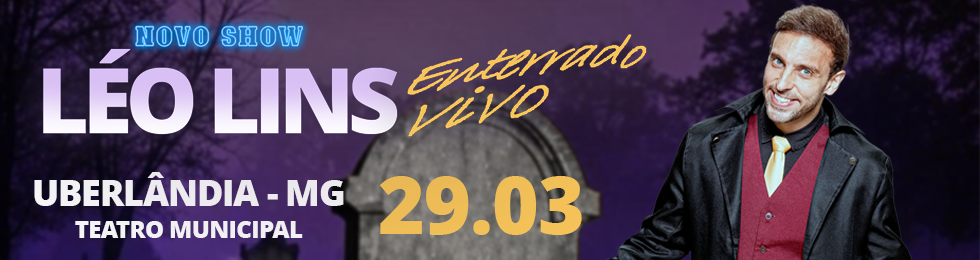 Léo Lins - Enterrado Vivo em Uberlandia