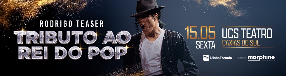 Capa RODRIGO TEASER / TRIBUTO AO REI DO POP EM CAXIAS DO SUL