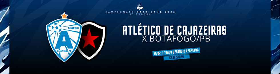 Capa ATLÉTICO CAJAZEIRAS X BOTAFOGO/PB