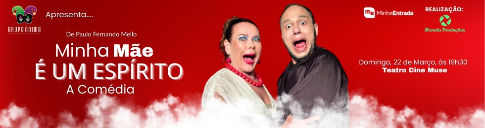 Capa MINHA MÃE É ESPÍRITO - PEÇA DE TEATRO