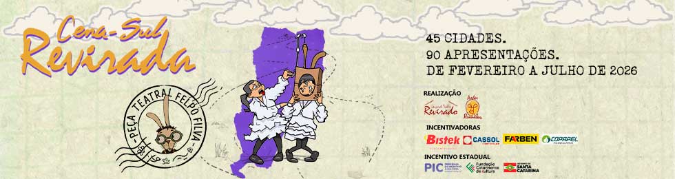 Capa CENA - SUL REVIRADA -- PEÇA TEATRAL FELPO FILVA