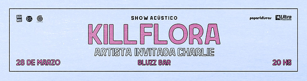 Capa KILL FLORA Y CHARLIE EN BLUZZ BAR
