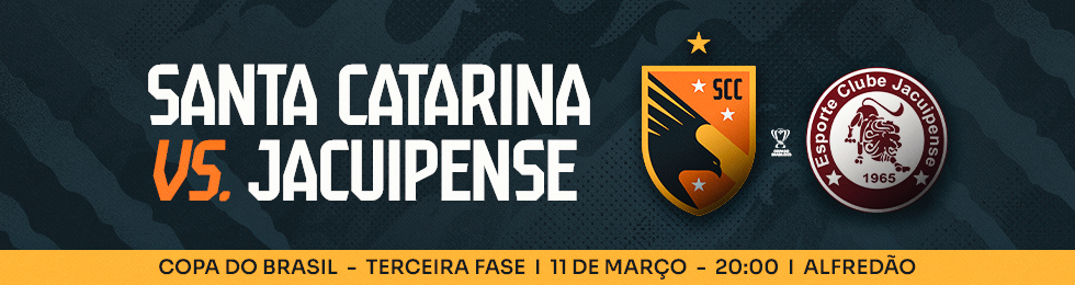 Capa SANTA CATARINA X JACUIPENSE - COPA DO BRASIL - TERCEIRA FASE