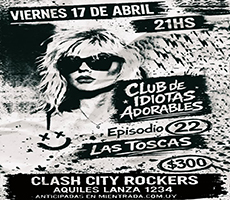 Miniatura CLUB DE IDIOTAS ADORABLES - EPISODIO 22 - LAS TOSCAS