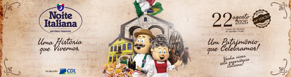 Capa 22/08/2026 - NOITE ITALIANA DE ANTÔNIO PRADO 44ª EDIÇÃO