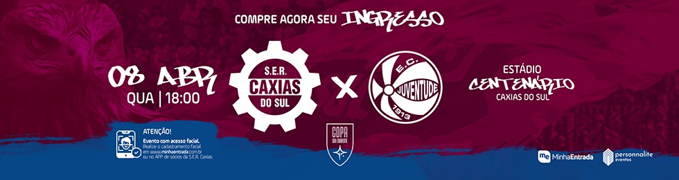 Capa SER CAXIAS X JUVENTUDE - COPA SUL SUDESTE