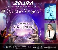 Miniatura ZBURA, CAMPEÕES DO MUNDO DA PATINACÃO EM O GLOBO MÁGICO