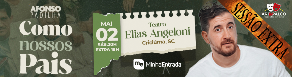 Capa SESSÃO EXTRA AFONSO PADILHA COMO NOSSOS PAIS NO ELIAS ANGELONI