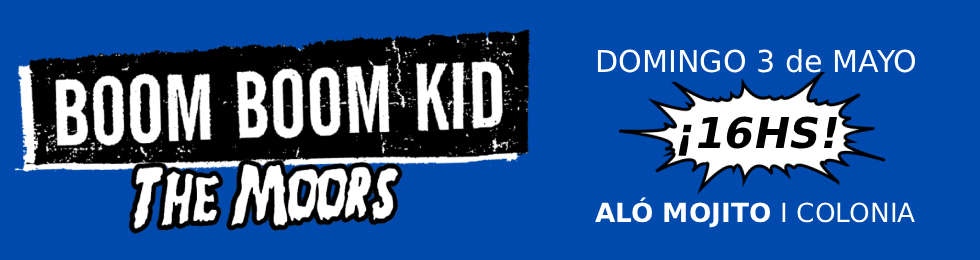 Capa BOOM BOOM KID (ARG) JUNTO A LOS MOORS EN COLONIA