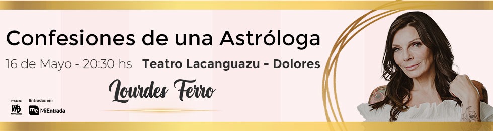 Capa LOURDES FERRO GACETILLA | DOLORES 16 DE MAYO