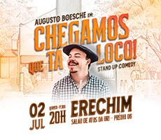 Miniatura AUGUSTO BOESCHE EM CHEGAMOS QUE TA LOCO - ERECHIM