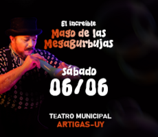Miniatura EL MAGO DE LAS MEGABURBUJAS - ARTIGAS - 06.JUNIO