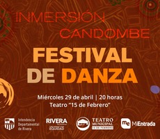 Miniatura FESTIVAL INMERSIÓN CANDOMBE | 29 DE ABRIL 2026