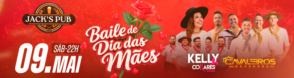 Baile de Dia das Mães na Jacks em Araranguá