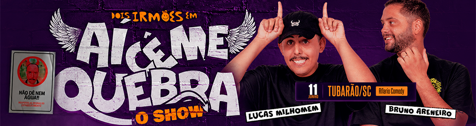 Capa DOIS IRMÃOS EM AI CE ME QUEBRA (LUCAS MILHOMEM E BRUNO ARENEIRO)