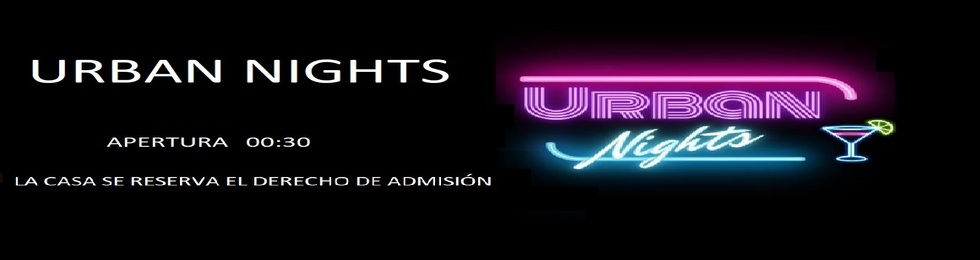 Capa URBAN NIGHTS VIERNES 8.05