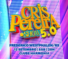 Miniatura CRIS PEREIRA PONTO SHOW 5.0 EM FREDERICO WESTPHALEN