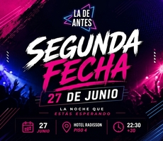 Miniatura LA DE ANTES - SEGUNDA FECHA - 27 JUNIO