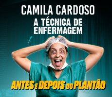 Miniatura ANTES E DEPOIS DO PLANTÃO -  COM CAMILA CARDOSO