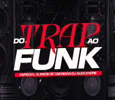 Miniatura DO TRAP AO FUNK 17.07